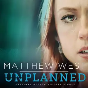 Matthew West - Unplanned